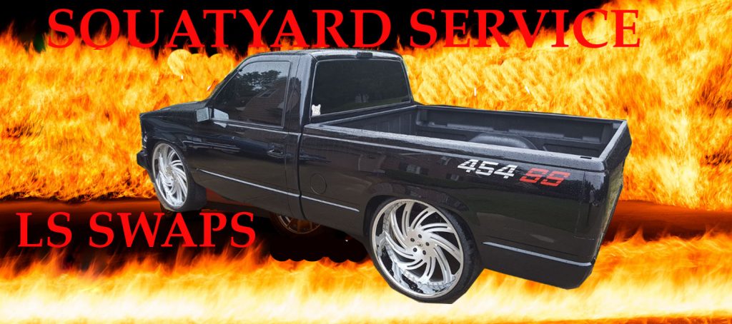 LS SWAP SERVICE – Squat Yard